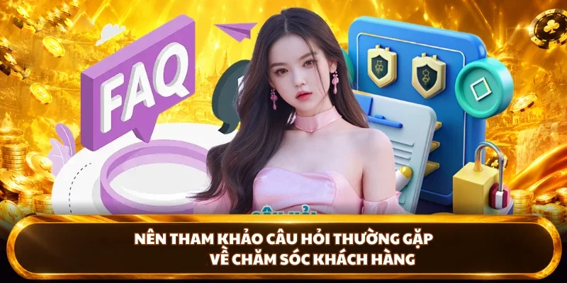Nên tham khảo câu hỏi thường gặp DU88 về chăm sóc khách hàng