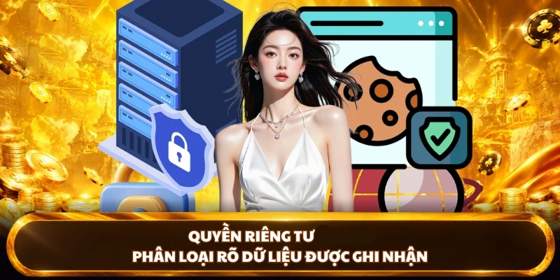 Quyền riêng tư DU88 phân loại rõ dữ liệu được ghi nhận
