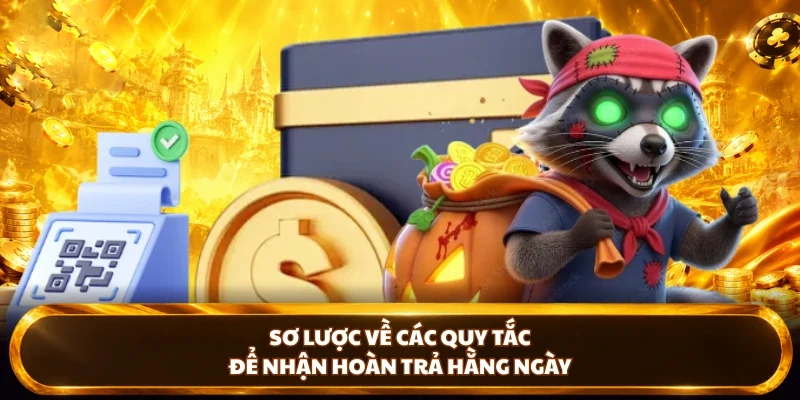 Sơ lược về các quy tắc để nhận hoàn trả hằng ngày tại DU88
